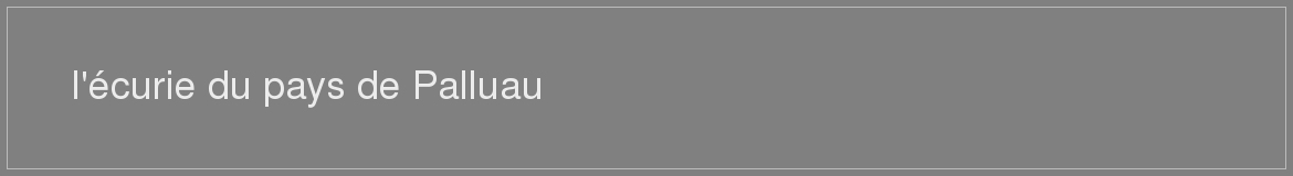 l'écurie du pays de Palluau